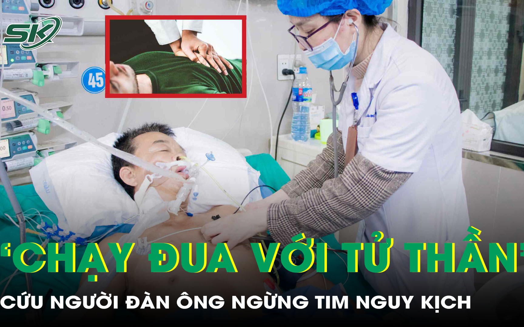 ‘Căng não’ cứu người đàn ông ngừng tim nguy kịch 