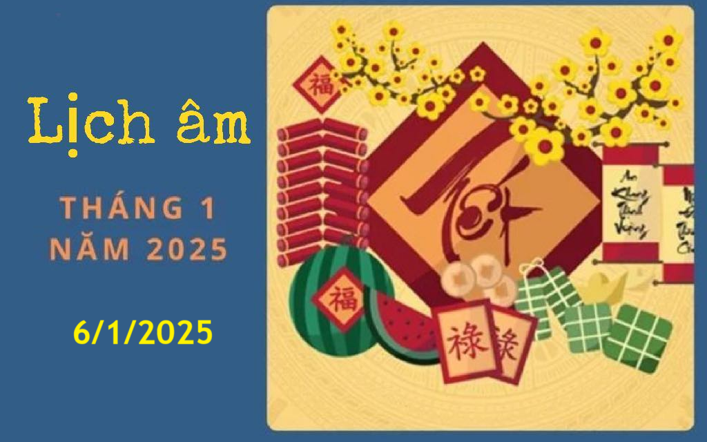 Lịch âm 5/1 - Âm lịch hôm nay 5/1 - Lịch vạn niên ngày 5/1/2025