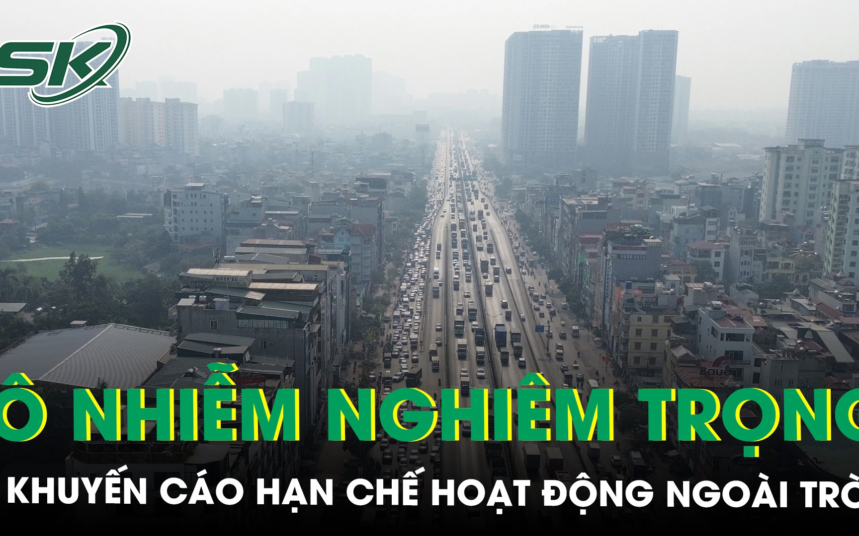 Ô nhiễm không khí nghiêm trọng, chuyên gia khuyến cáo người dân nên hạn chế hoạt động ngoài trời