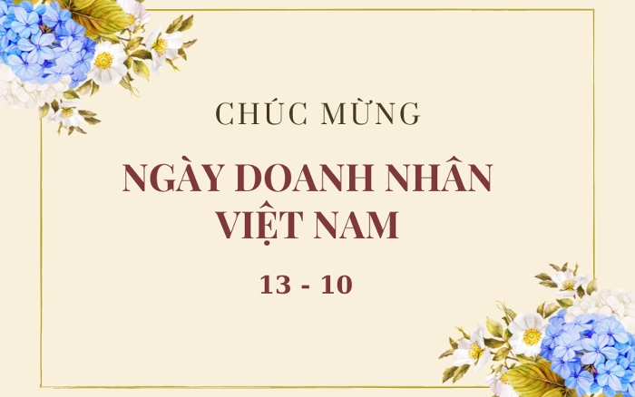 Những mẫu thiệp chúc mừng ngày Doanh nhân Việt Nam 13/10 đẹp nhất