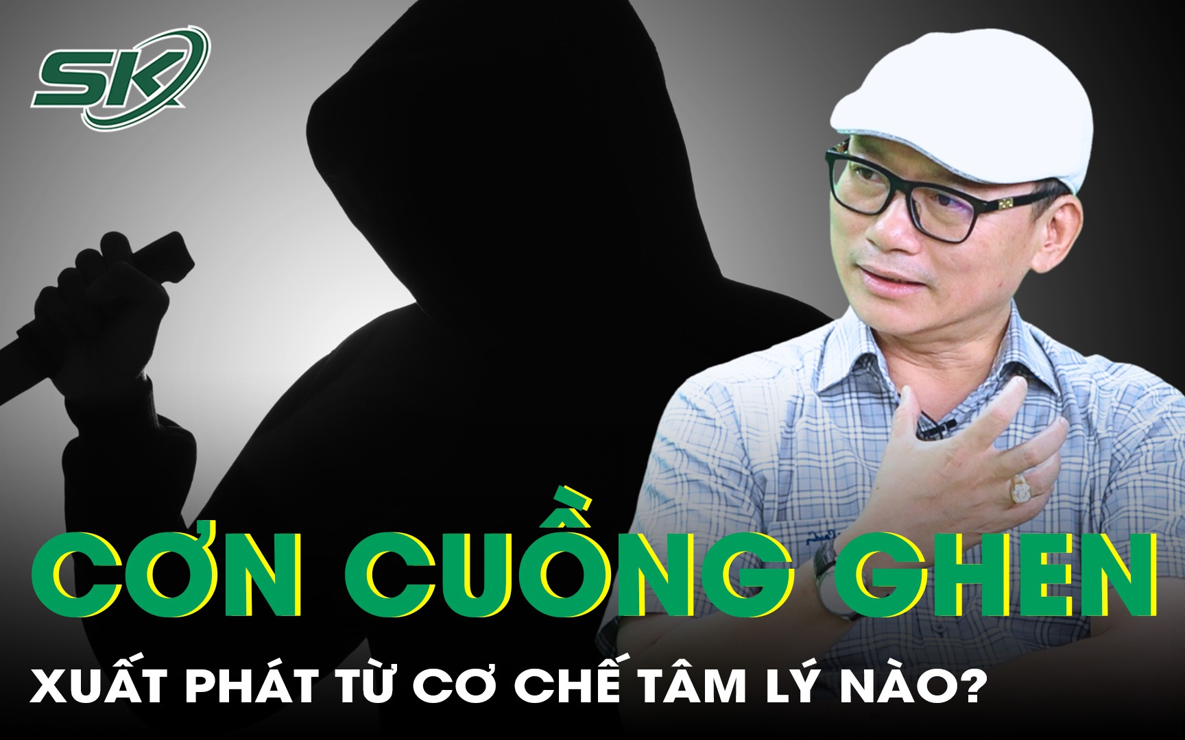 Lý giải cơ chế biến cơn ghen tuông cuồng nộ thành &quot;lưỡi hái tử thần&quot; (P1)