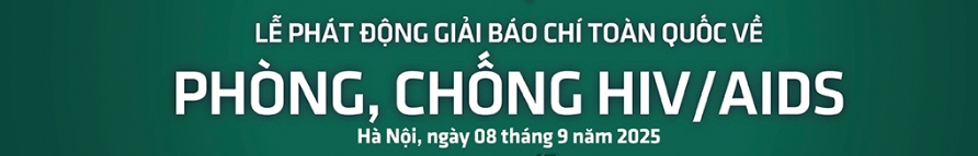 Giải báo chí toàn quốc về phòng, chống HIV/AIDS Giải báo chí toàn quốc về phòng, chống HIV/AIDS