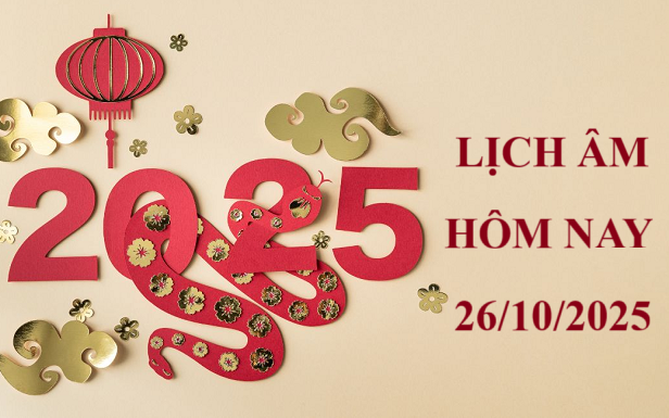 Lịch âm 26/10 - Âm lịch hôm nay 26/10 - Lịch vạn niên ngày 26/10/2025