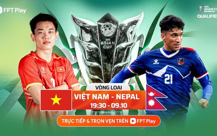 Xem trực tiếp đội tuyển Việt Nam đấu Nepal ở đâu, kênh nào tối 9/10?- Ảnh 2.
