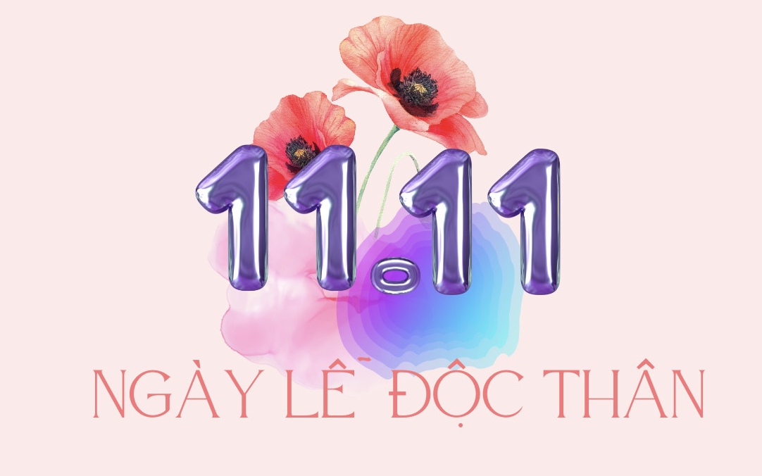 Ý nghĩa và nguồn gốc ngày lễ độc thân 11/11 chính xác nhất