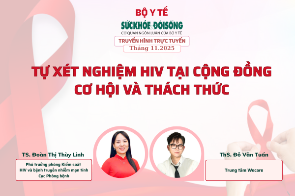 Truyền hình trực tuyến: Tự xét nghiệm HIV tại cộng đồng: Cơ hội và thách thức- Ảnh 1.