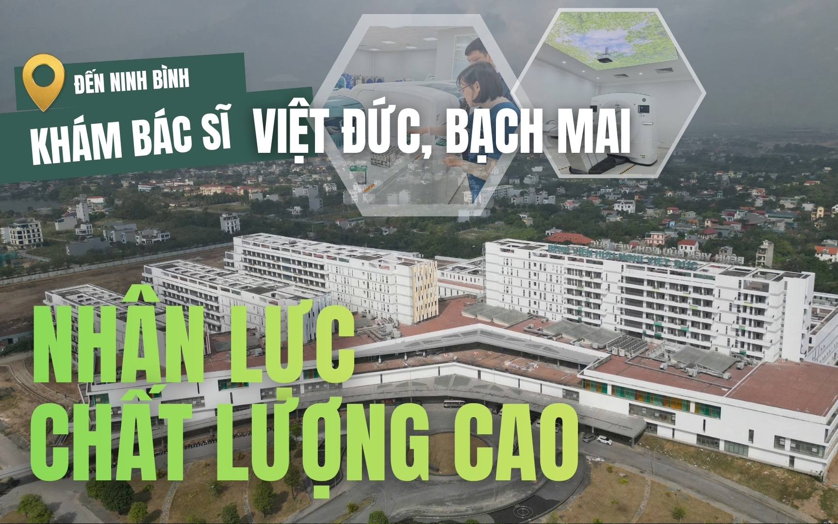 Đến Ninh Bình khám bác sĩ Việt Đức, Bạch Mai (P2): Nhân lực chất lượng cao