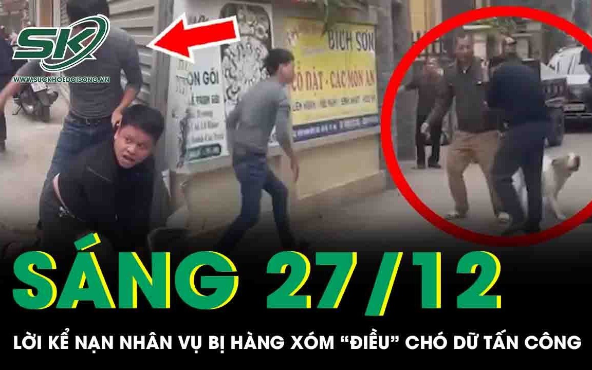 Ám ảnh lời kể nạn nhân vụ bị hàng xóm chặn xe, xua chó dữ tấn công