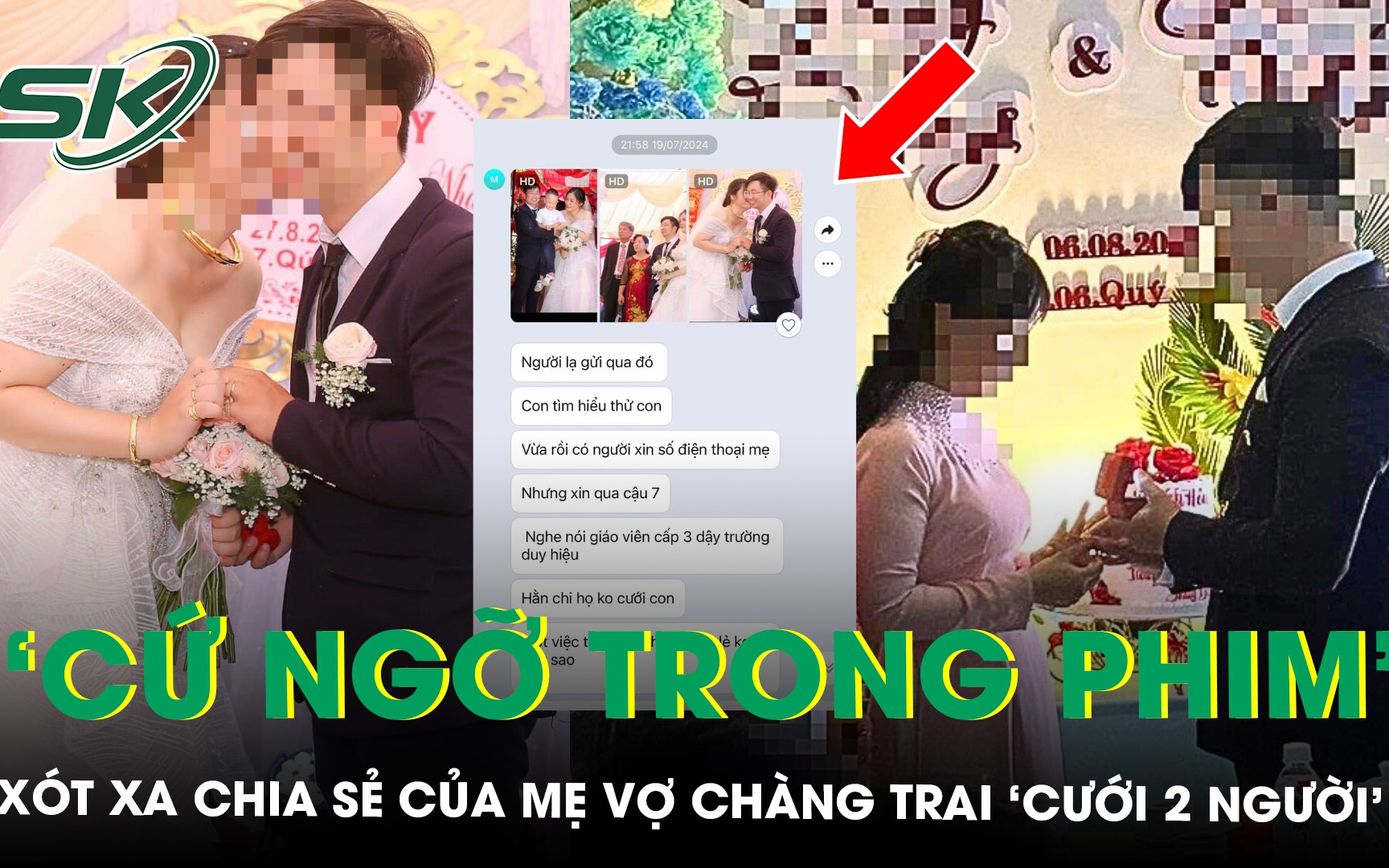 Mẹ vợ của chàng trai ‘cùng lúc cưới 2 người’ tiết lộ sự thật: ‘Chuyện cứ ngỡ trong phim’