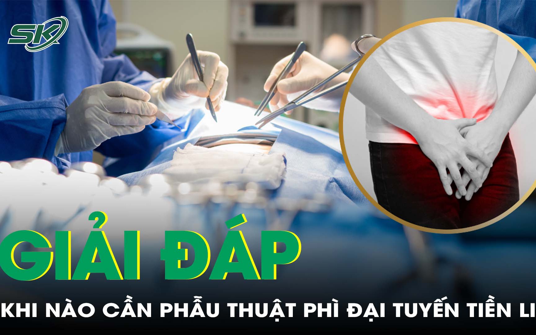 Khi nào cần phẫu thuật phì đại tuyến tiền liệt?