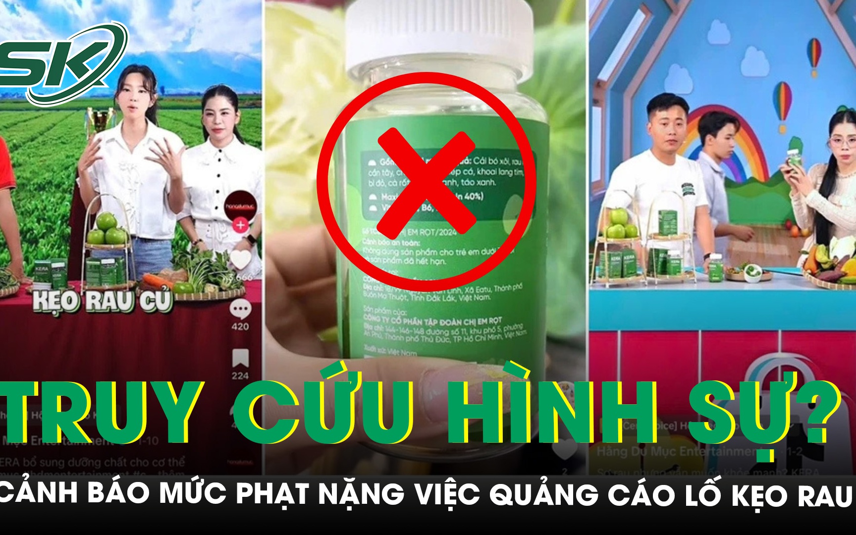 Quảng cáo ‘lố’ về kẹo rau củ: Cảnh báo mức phạt rất nặng, có thể truy cứu trách nhiệm hình sự?