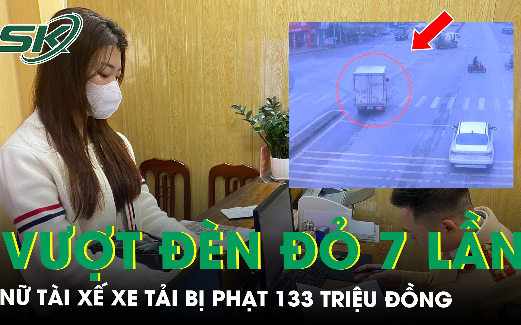 Nữ tài xế xe tải ở Thái Bình bị phạt 133 triệu đồng vì vượt đèn đỏ 7 lần