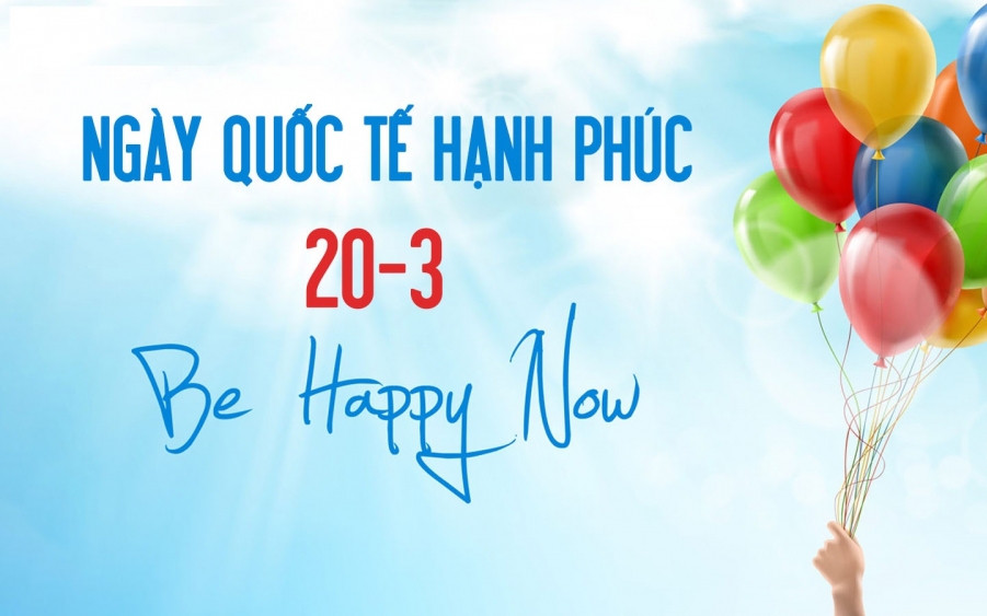 Ý nghĩa và nguồn gốc ngày Quốc tế Hạnh phúc 20/3 chính xác nhất