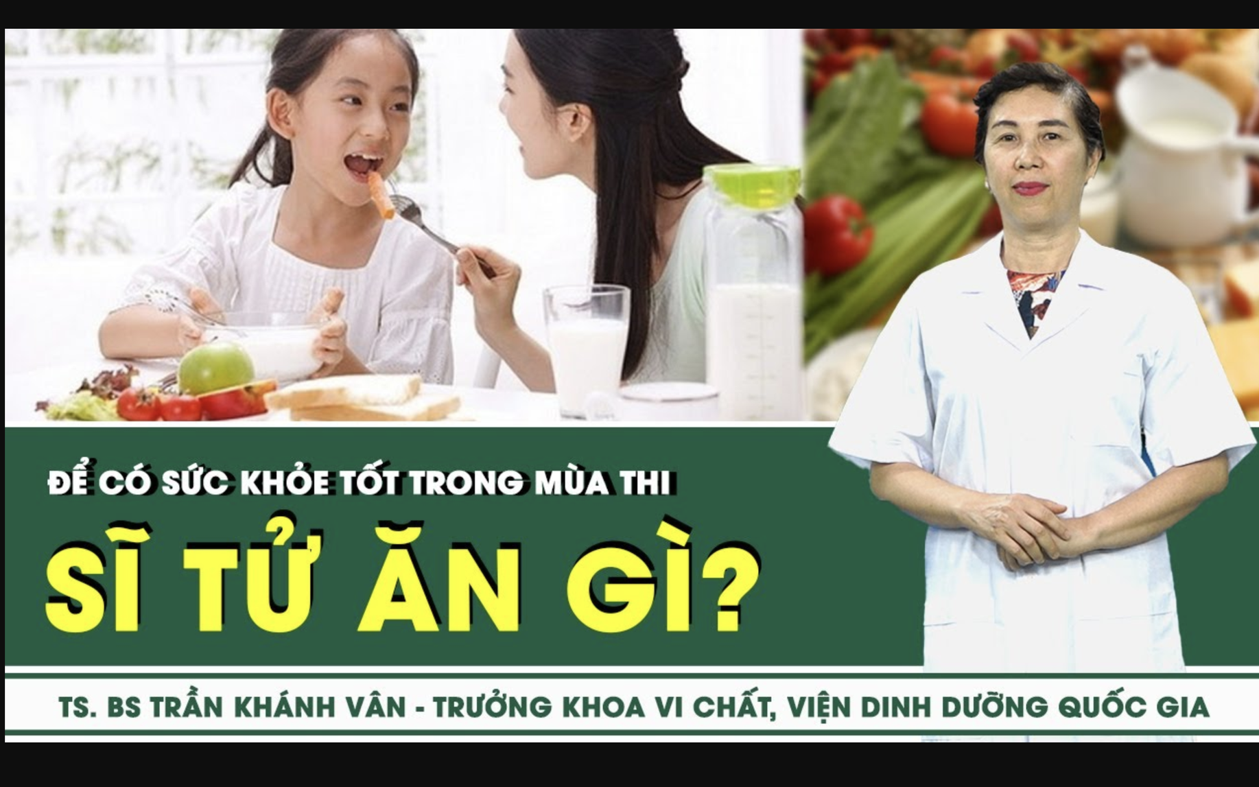 Sĩ tử ăn gì để có sức khỏe tốt nhất cho mùa thi?