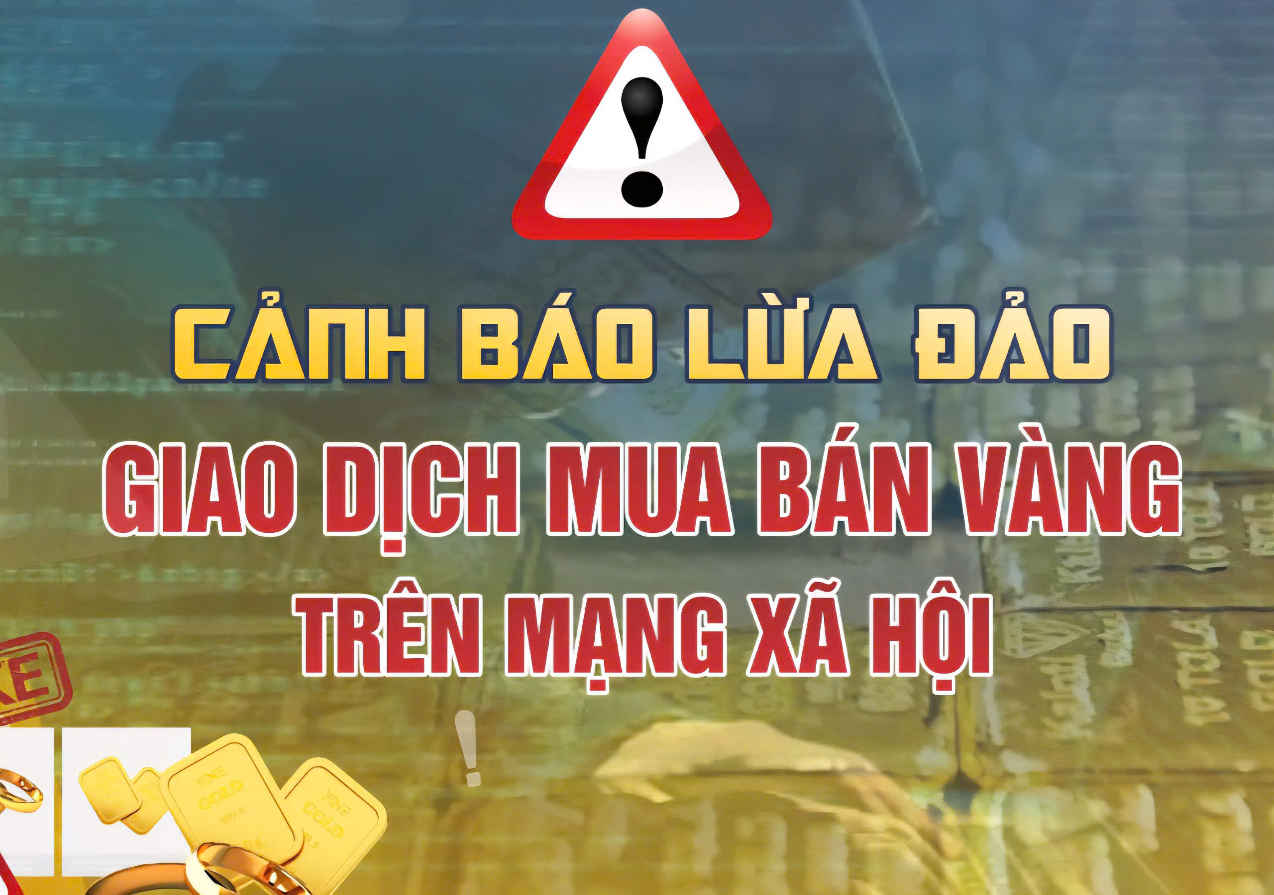 Huế cảnh báo thủ đoạn lừa đảo giao dịch mua bán vàng trên mạng xã hội