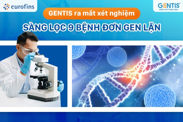 GENTIS ra mắt xét nghiệm sàng lọc 9 bệnh đơn gen lặn- Ảnh 1. GENTIS ra mắt xét nghiệm sàng lọc 9 bệnh đơn gen lặn- Ảnh 1.