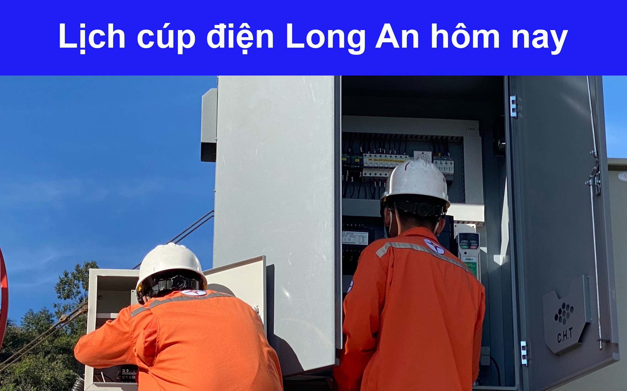 Tra cứu lịch cúp điện hôm nay Thứ 7 ngày 31/5/2025 tại Long An
