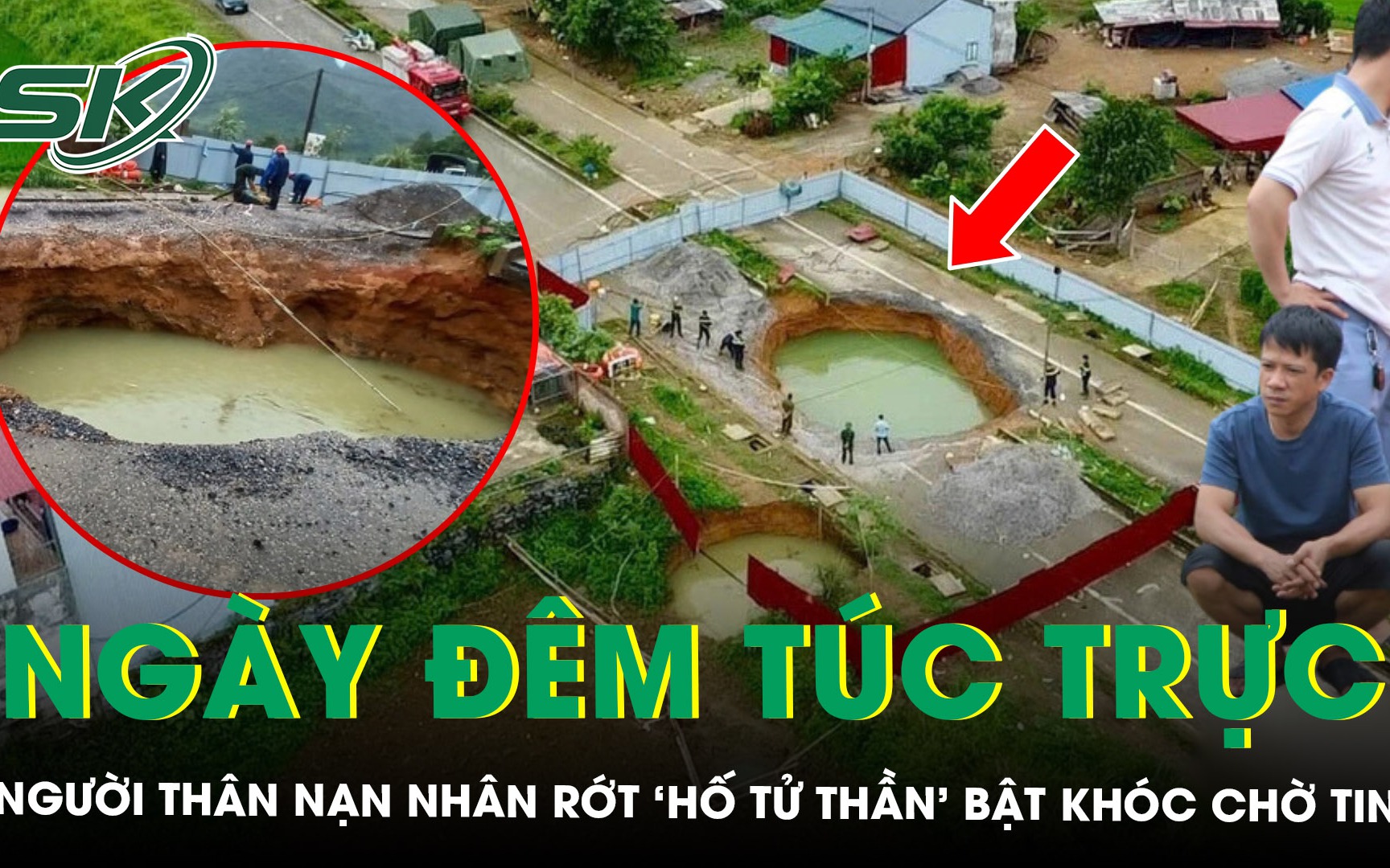 Người thân nạn nhân rơi xuống ‘hố tử thần’ ngày đêm túc trực hiện trường, khắc khoải chờ tin