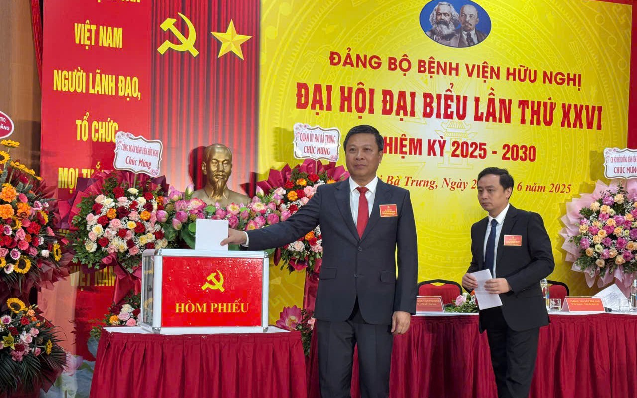 Đại hội Đảng bộ Bệnh viện Hữu Nghị lần thứ XXVI nhiệm kỳ 2025-2030 thành công tốt đẹp