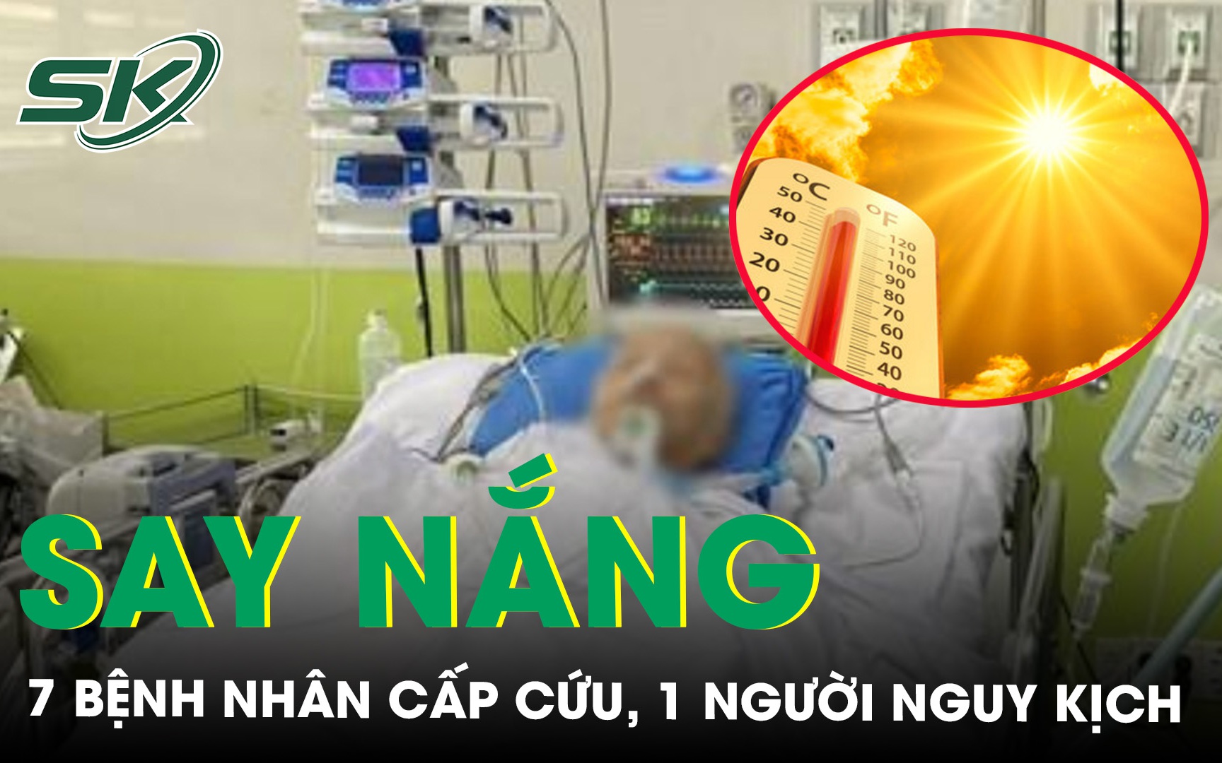 Nắng nóng kỷ lục, 7 bệnh nhân cấp cứu, 1 người nguy kịch vì say nắng