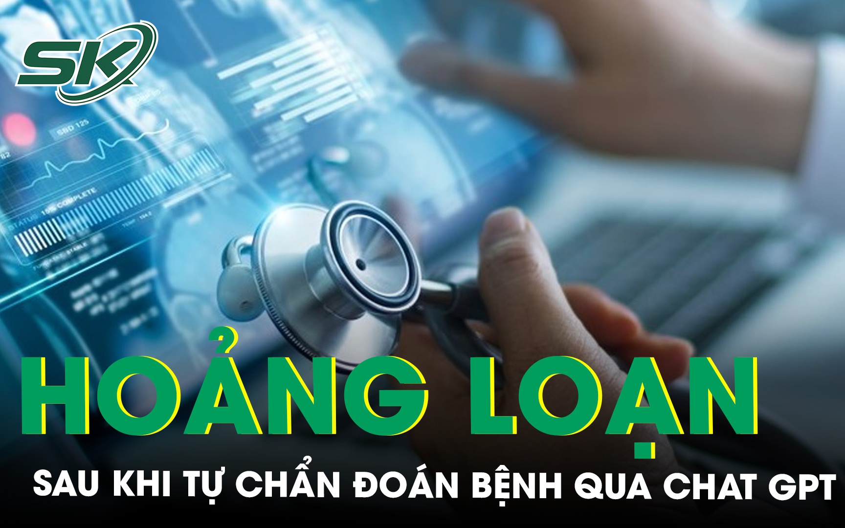 Tự chẩn đoán bệnh qua chat GPT, nam thanh niên hoảng loạn vì tưởng bị xoắn tinh hoàn 