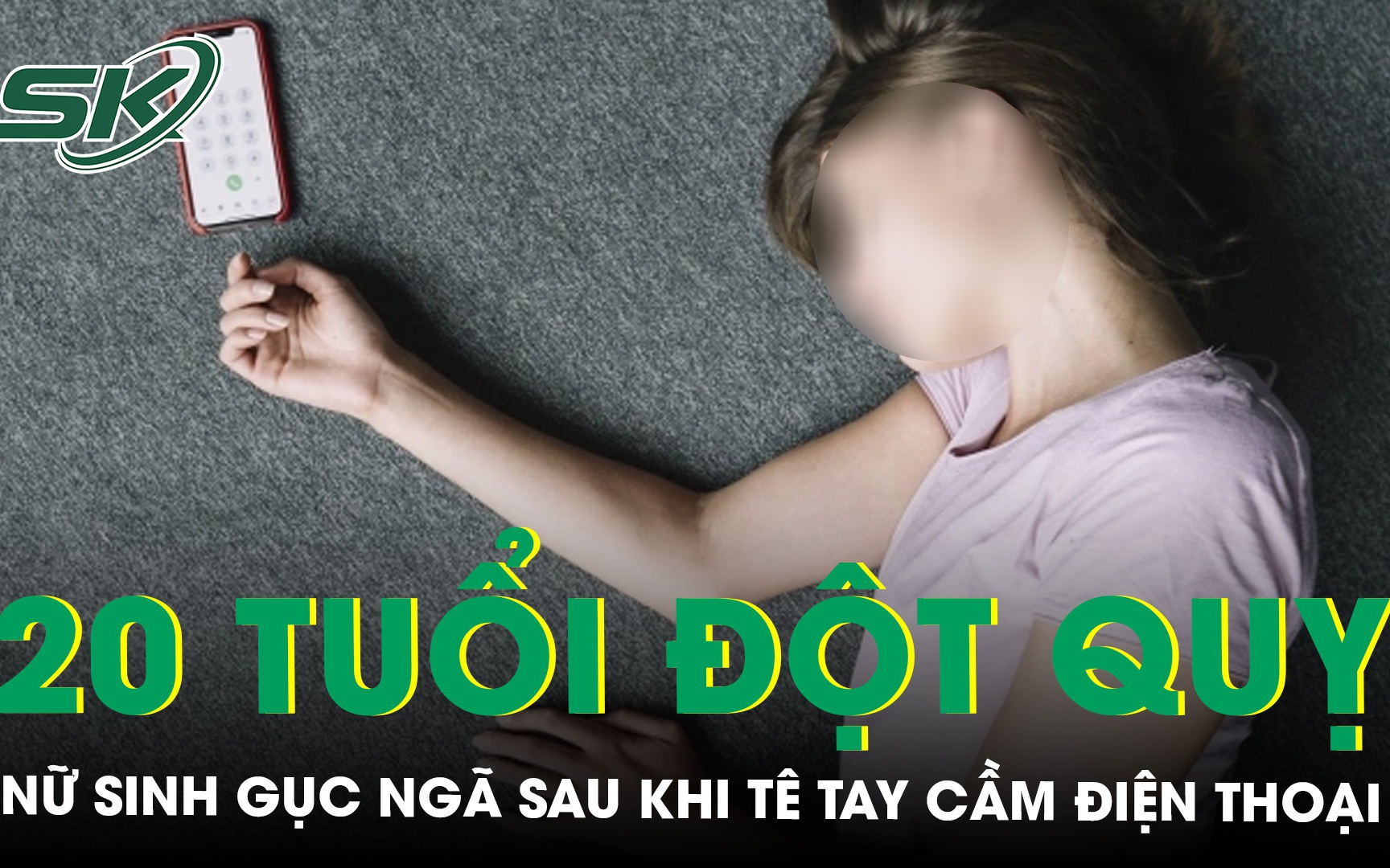 Tê tay khi cầm điện thoại, nữ sinh 20 tuổi bất ngờ đột quỵ 