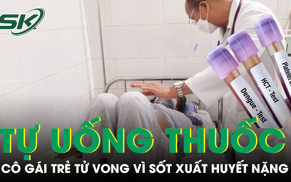 Khi mắc sốt xuất huyết, sốt không hạ có được tăng liều thuốc hạ sốt?- Ảnh 2. Khi mắc sốt xuất huyết, sốt không hạ có được tăng liều thuốc hạ sốt?- Ảnh 2.