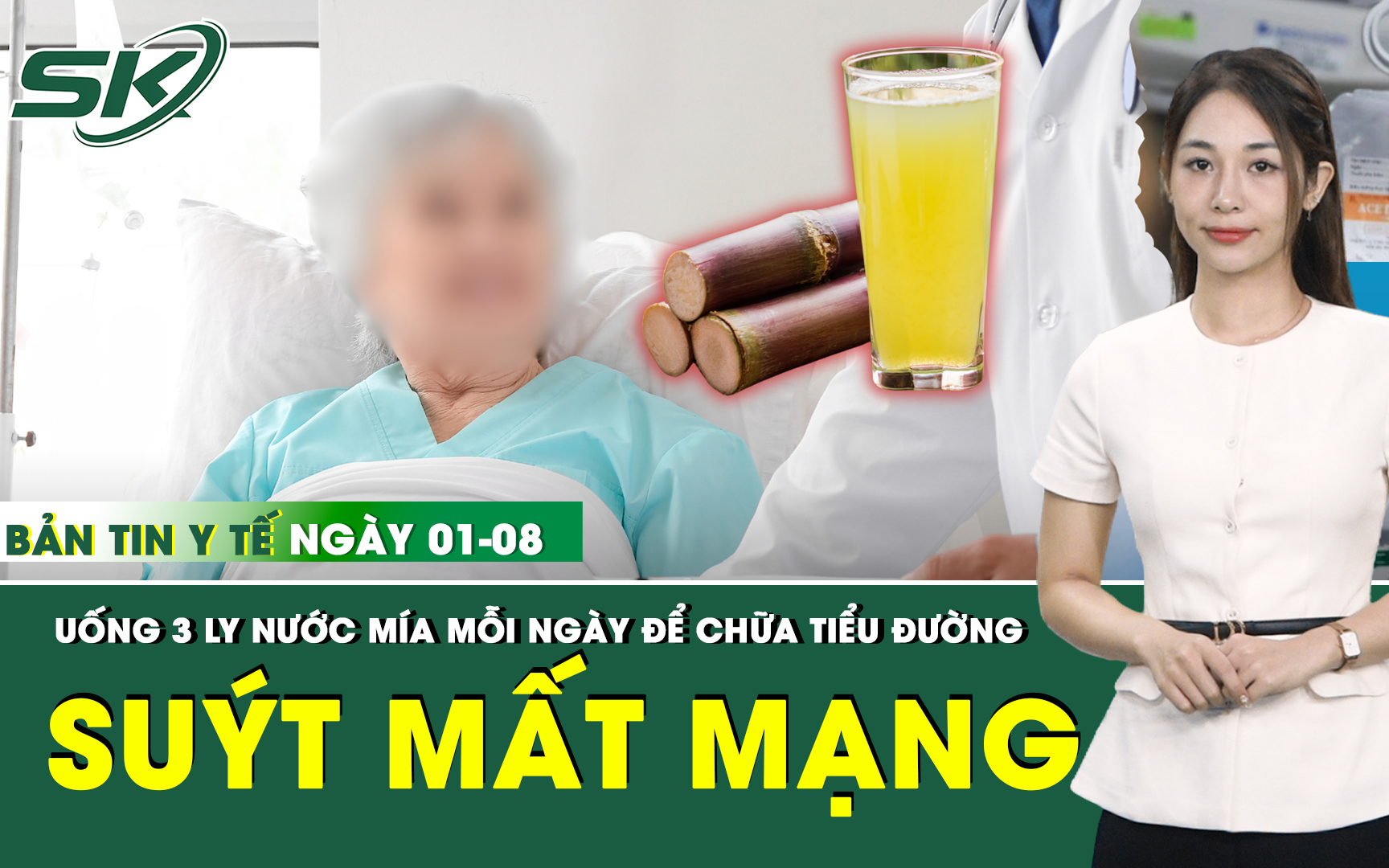 Bản tin Y tế 1/8: Uống 3 ly nước mía mỗi ngày chữa tiểu đường, cụ bà 69 tuổi suýt mất mạng