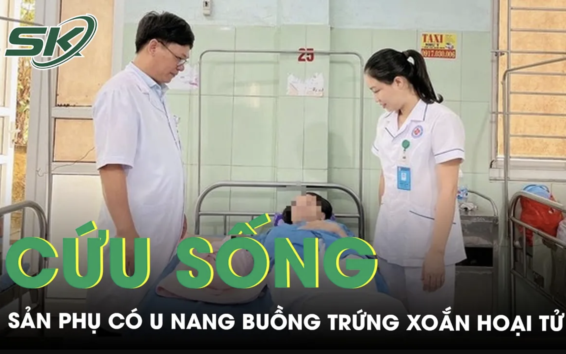 Cứu sống mẹ con sản phụ với khối u nang buồng trứng xoắn hoại tử 