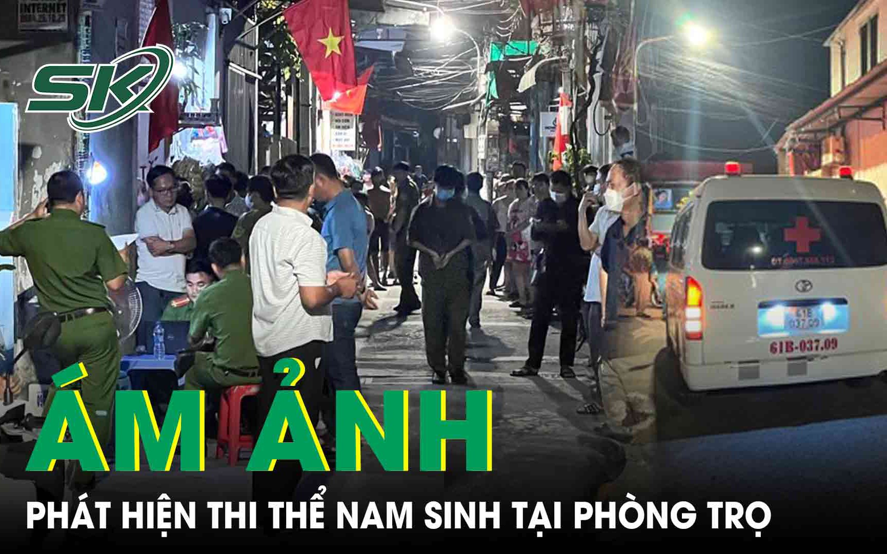 Ám ảnh hiện trường nam sinh tử vong trong phòng trọ tại TPHCM