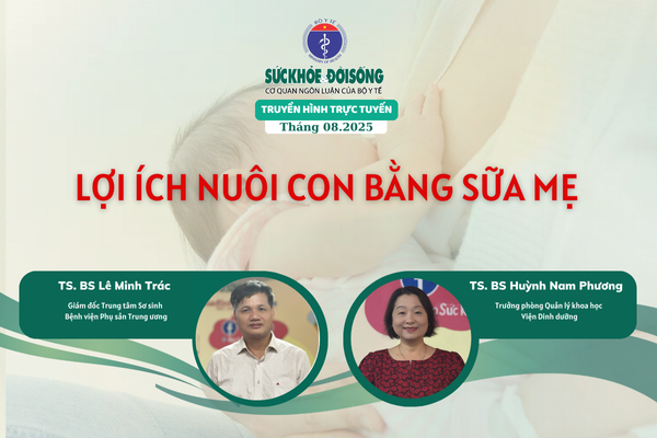 Truyền hình trực tuyến: Lợi ích nuôi con bằng sữa mẹ- Ảnh 1.