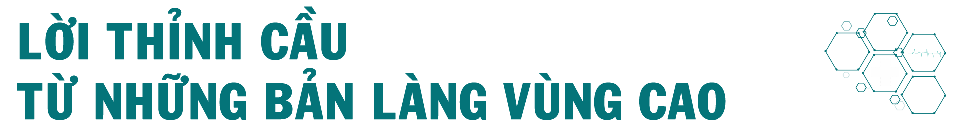 (Kỳ 2): 'Kim chỉ nam' 569 và hành trình gieo hạt hy vọng - Ảnh 1.