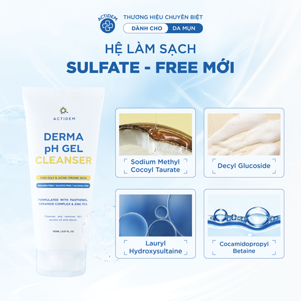 Bật mí hệ làm sạch dịu nhẹ có trong Gel rửa mặt Actidem Derma pH Gel Cleanser- Ảnh 2.
