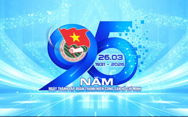 Ý nghĩa và nguồn gốc ngày thành lập Đoàn TNCS Hồ Chí Minh 26/3 chính xác