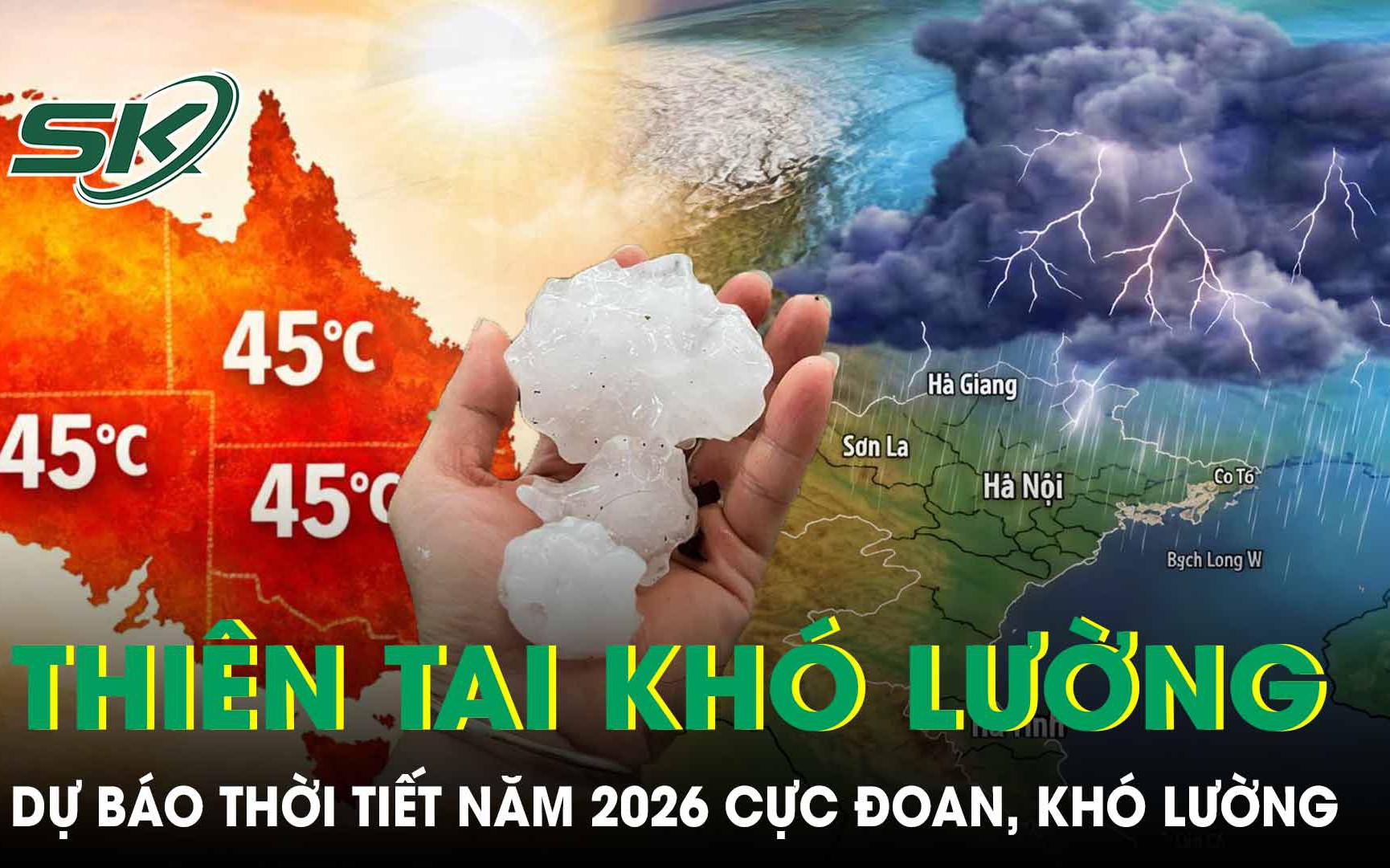 Cảnh báo thời tiết cực đoan năm 2026: Thiên tai mưa bão khó lường