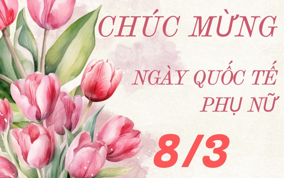 Những mẫu thiệp chúc mừng ngày Quốc tế phụ nữ 8/3 đẹp nhất