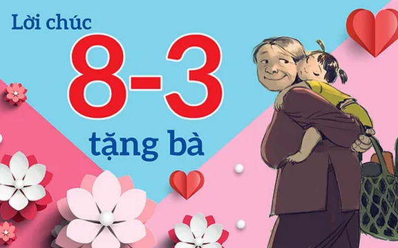 Lời chúc ngày Quốc tế Phụ nữ 8/3 tặng bà ý nghĩa nhất