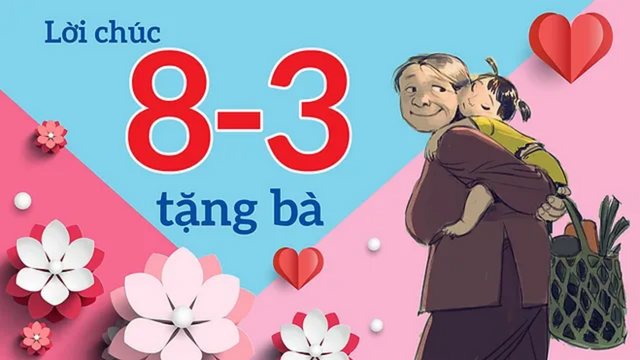 Lời chúc ngày Quốc tế Phụ nữ 8/3 tặng bà ý nghĩa nhất- Ảnh 1.