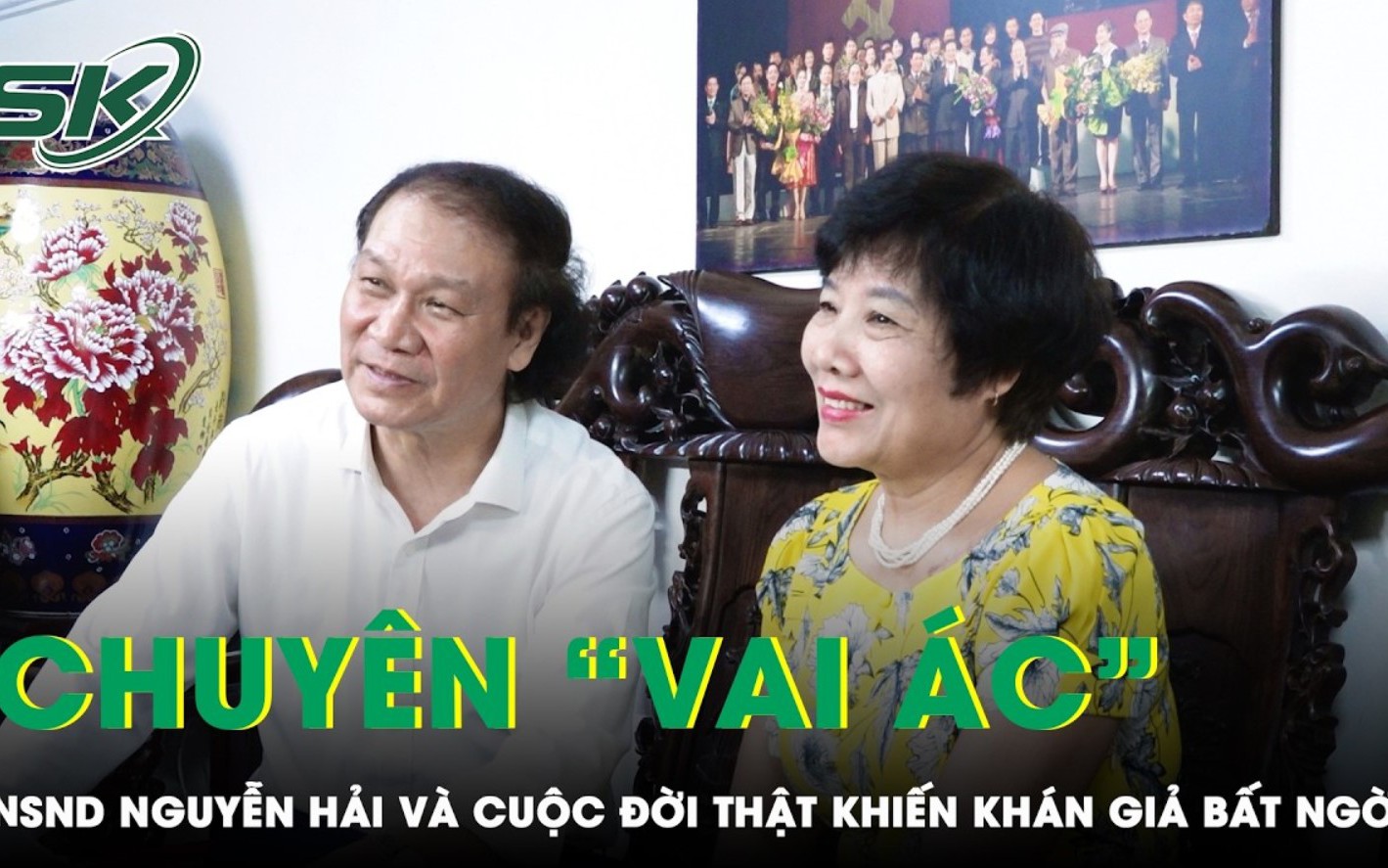 NSND Nguyễn Hải: Người chuyên đóng “vai ác” và cuộc đời thật khiến khán giả bất ngờ