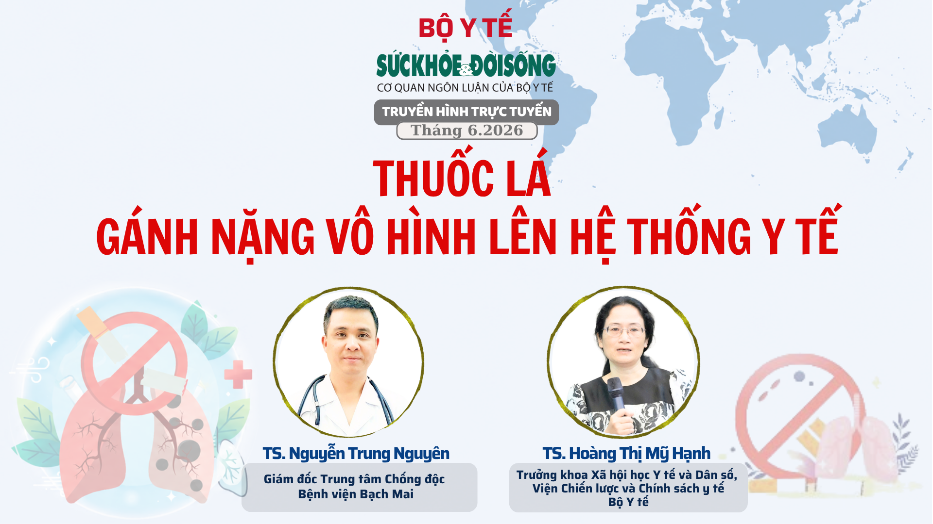 Truyền hình trực tuyến: 'Thuốc lá - Gánh nặng vô hình lên hệ thống y tế