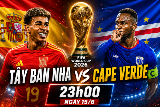 Kênh và link xem trực tiếp Tây Ban Nha vs Cape Verde - World Cup 2026 ngày 15/6- Ảnh 1. Kênh và link xem trực tiếp Tây Ban Nha vs Cape Verde - World Cup 2026 ngày 15/6- Ảnh 1.