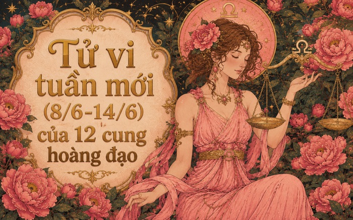 Tử vi 12 cung hoàng đạo hôm nay 9/6 - chi tiết tử vi 12 chòm sao ngày mới- Ảnh 3. Tử vi 12 cung hoàng đạo hôm nay 9/6 - chi tiết tử vi 12 chòm sao ngày mới- Ảnh 3.
