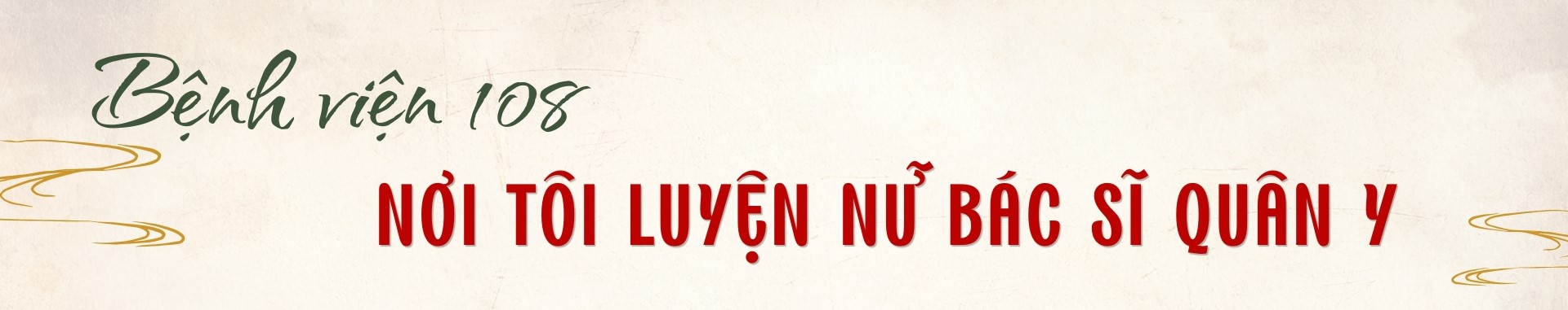 Nữ bác sĩ quân y đi qua chiến tranh, không nghỉ sau tuổi hưu- Ảnh 7.