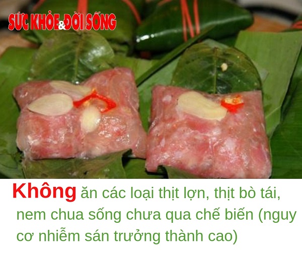 Phòng tránh nhiễm ấu trúng sán lợn - Không ăn nem chua, thịt tái sống