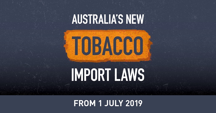 Luật nhập khẩu thuốc lá mới của Australia có hiệu lực từ 1.7.2019