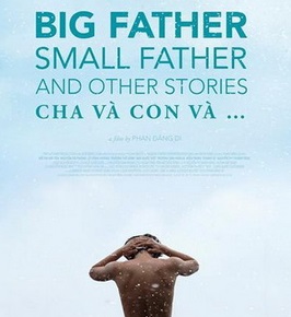 Poster phim Cha và con và... của đạo diễn Phan Đăng Di, một tác phẩm điện ảnh được xuất khẩu ra nước ngoài thời gian gần đây. Poster phim Cha và con và... của đạo diễn Phan Đăng Di, một tác phẩm điện ảnh được xuất khẩu ra nước ngoài thời gian gần đây.