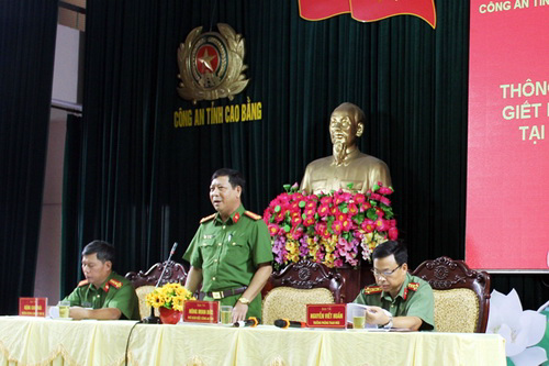 Lãnh đạo Công an tỉnh Cao Bằng thông tin kết quả điều tra ban đầu về vụ án.