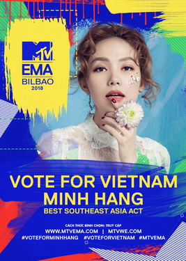 Minh Hằng - đại diện Việt Nam tranh tài ở hạng mục “Nghệ sĩ Đông Nam Á xuất sắc nhất” tại Giải thưởng âm nhạc MTV EMA 2018. Minh Hằng - đại diện Việt Nam tranh tài ở hạng mục “Nghệ sĩ Đông Nam Á xuất sắc nhất” tại Giải thưởng âm nhạc MTV EMA 2018.