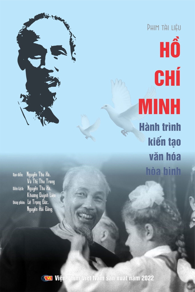 Chủ tịch Hồ Chí Minh: Hành trình kiến tạo văn hóa hòa bình, một tình yêu bao la