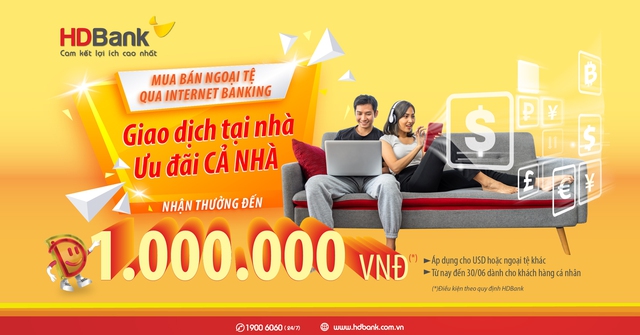 Tặng đến 13 triệu đồng khi giao dịch ngoại tệ online cùng HDBank - Ảnh 1.